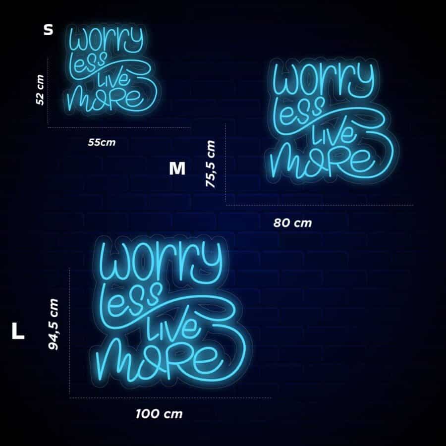 Néon Worry Less, Live More - Vue 6